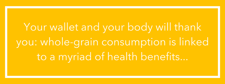 Whole-grain consumption linked to health benefits for your wallet and body, says Morrison Healthcare.