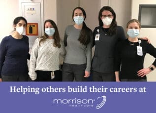 Morrison Healthcare employees in medical masks helping others build careers