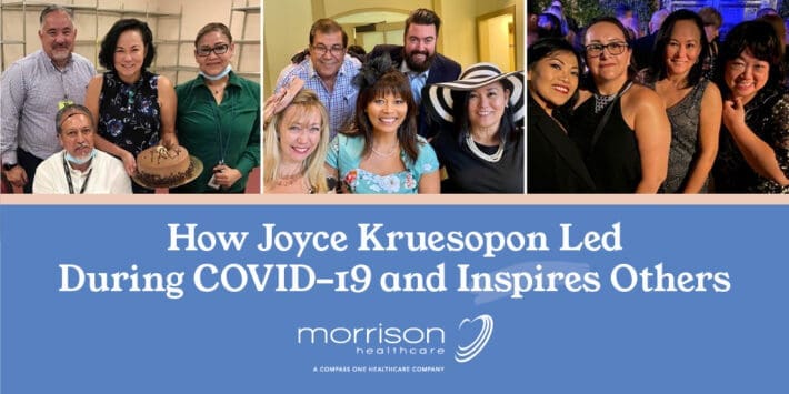 Joyce Kruesopon leads Morrison Healthcare during COVID-19, inspiring others