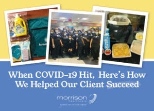 Morrison Healthcare staff in masks gather supplies to help client succeed during COVID-19