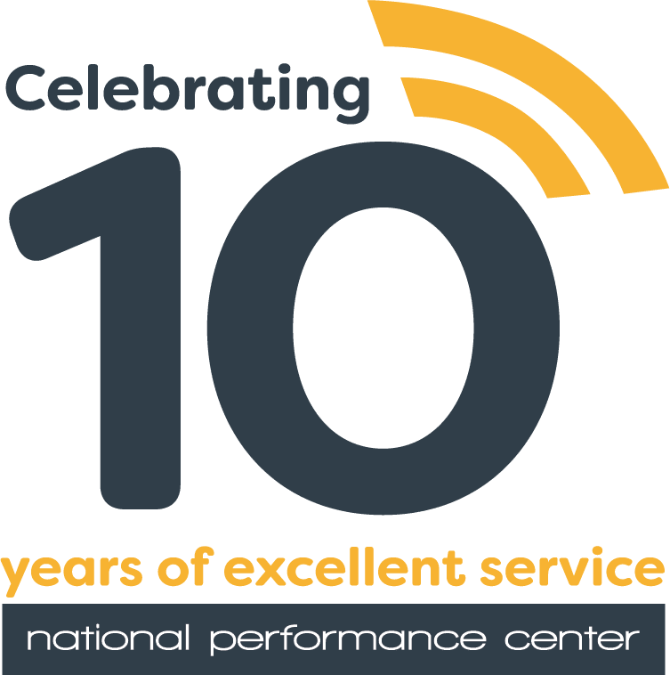 Celebrating 10 years of excellent service - National Performance Center
