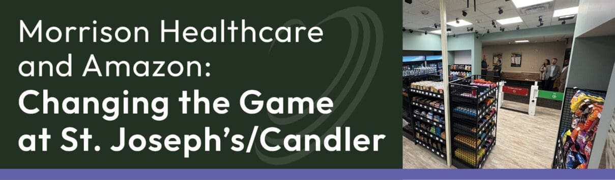 Morrison Healthcare and Amazon changing the game at St. Joseph's/Candler convenience store
