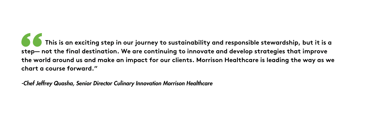 Morrison Healthcare: Culinary innovation for sustainability and responsible stewardship