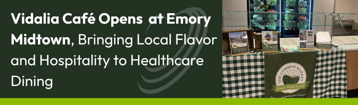 Vidalia Cafe opens at emory midtown, bringing local flavor and hospitality to healthcare dining